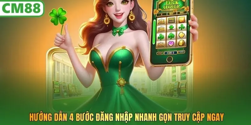 Hướng dẫn 4 bước đăng nhập nhanh gọn truy cập ngay